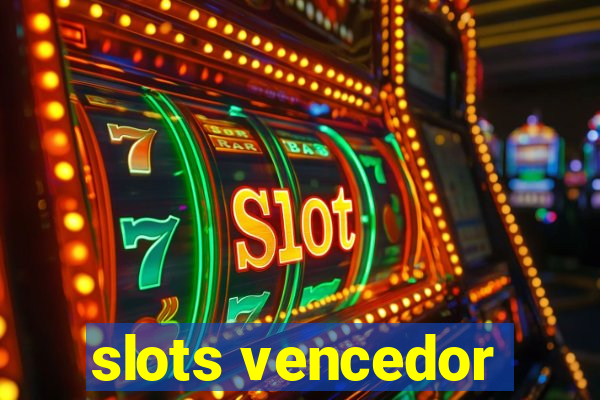 slots vencedor